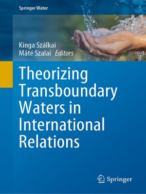 cover image of Theorizing Transboundary Waters in International Relations